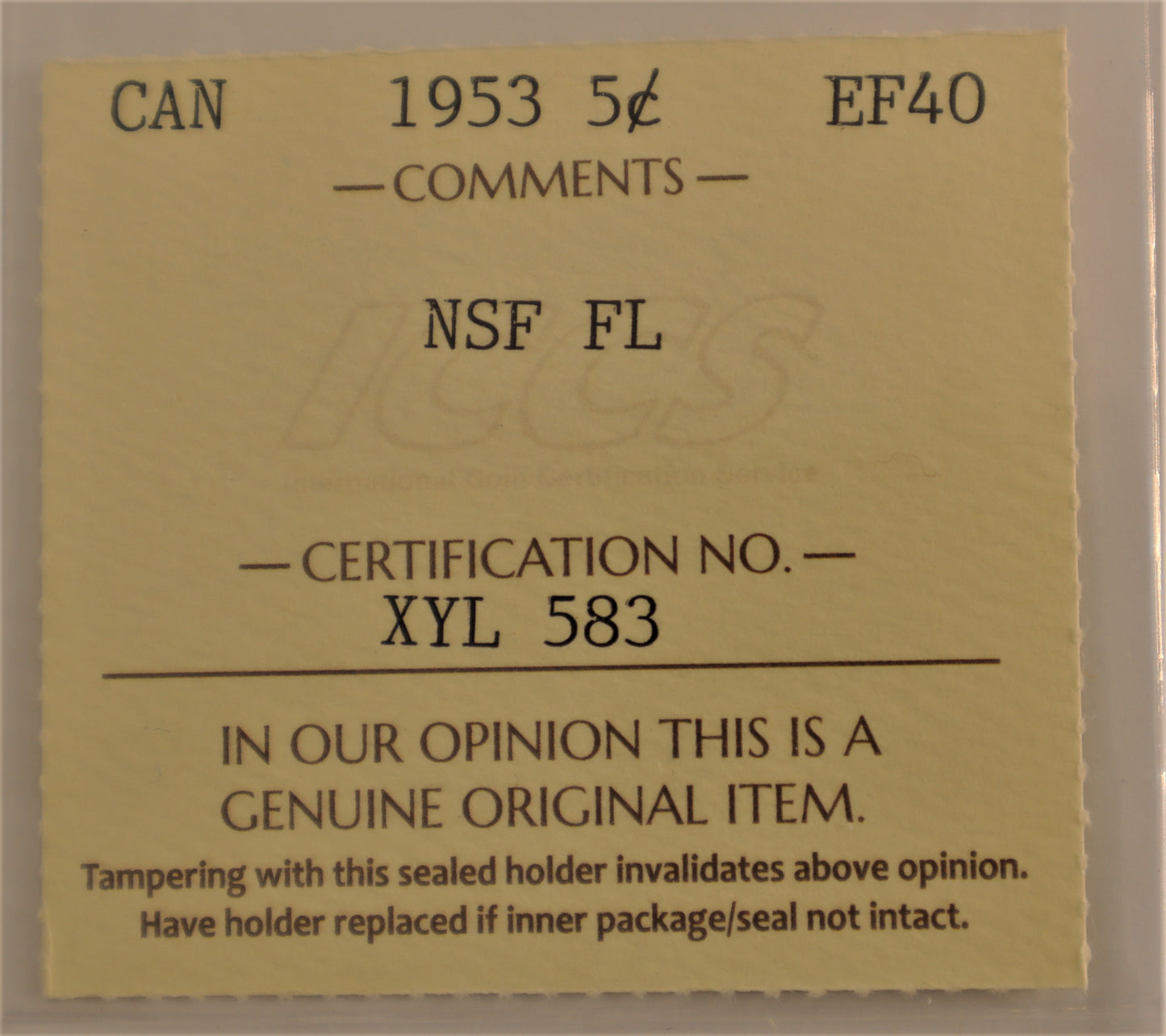 1953 5 Cent Coin No Shoulder Fold, Far Maple Leaf ICCS Grade EF-40 Cert# XYL 583