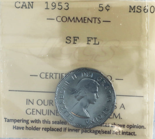 1953 Canada 5 cent  Shoulder Fold Far Maple Leaf  MS60 Cert. No. XDM 927