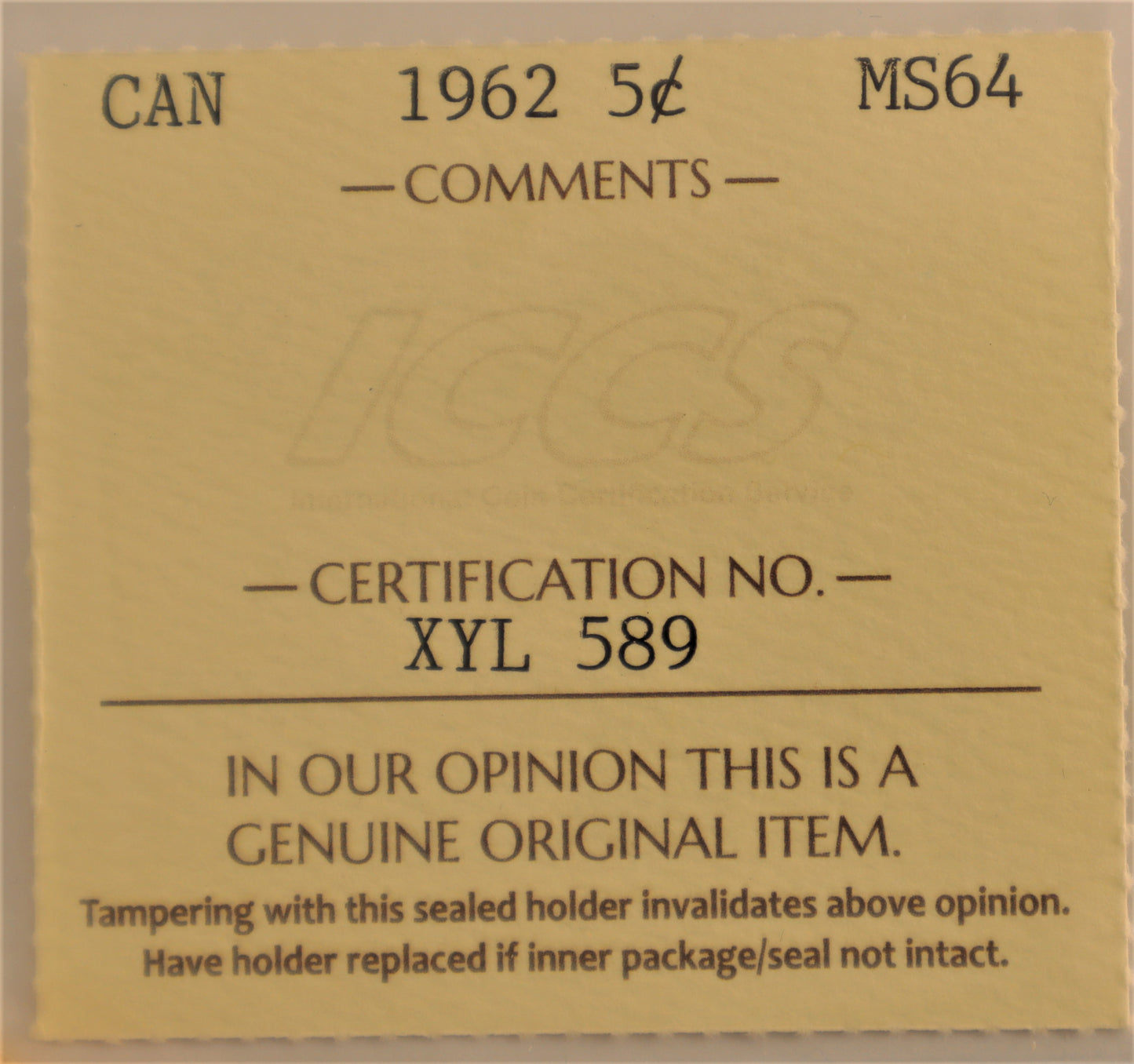 1962 5 Cent ICCS Grade MS64 Cert. no. XYL 589