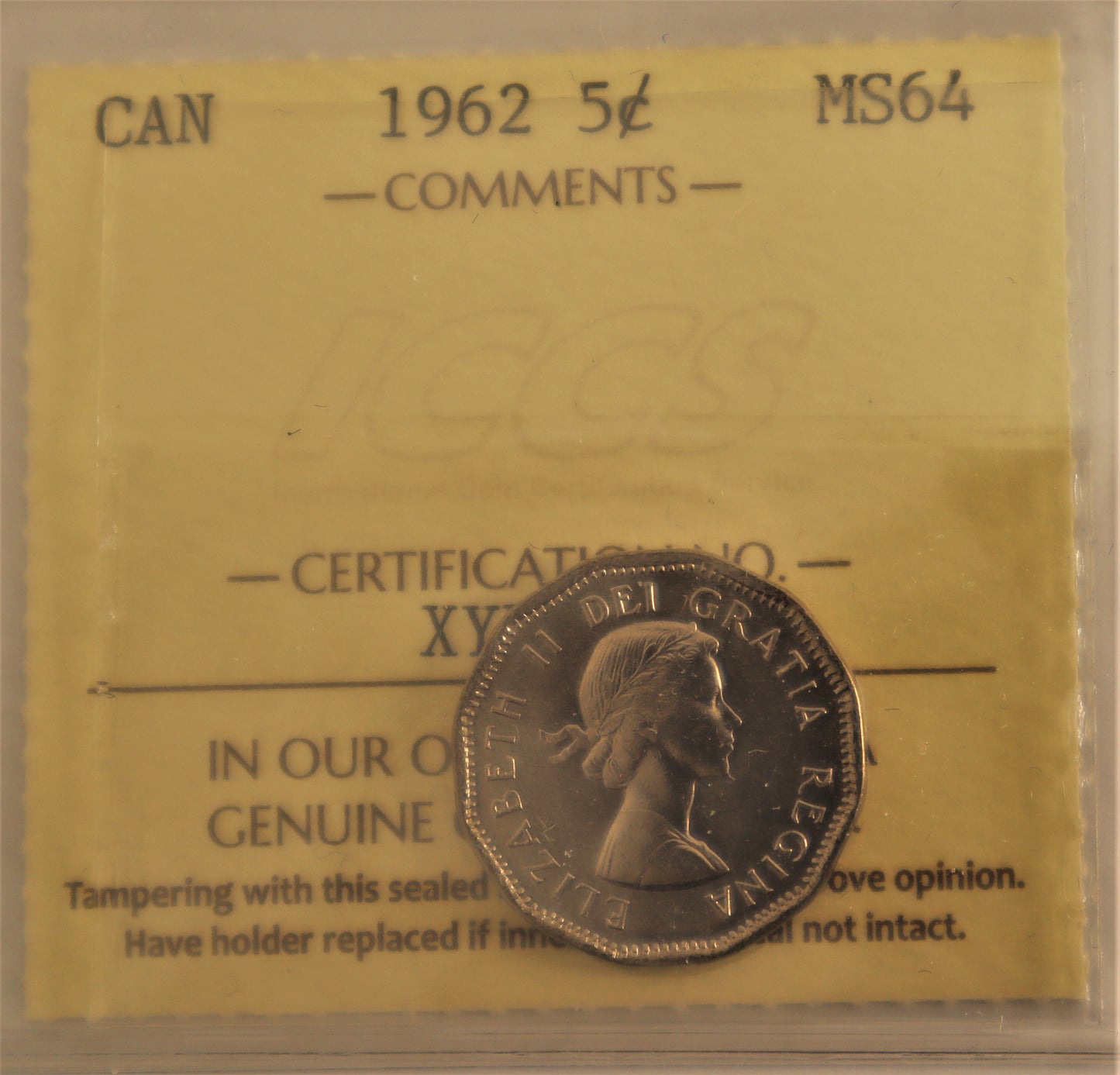 1962 5 Cent Coin ICCS Grade MS-64 Cert# XYL 588