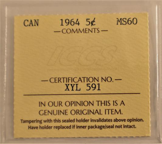 1954 5 Cent Coin ICCS Grade MS-60 Cert# XYL 591