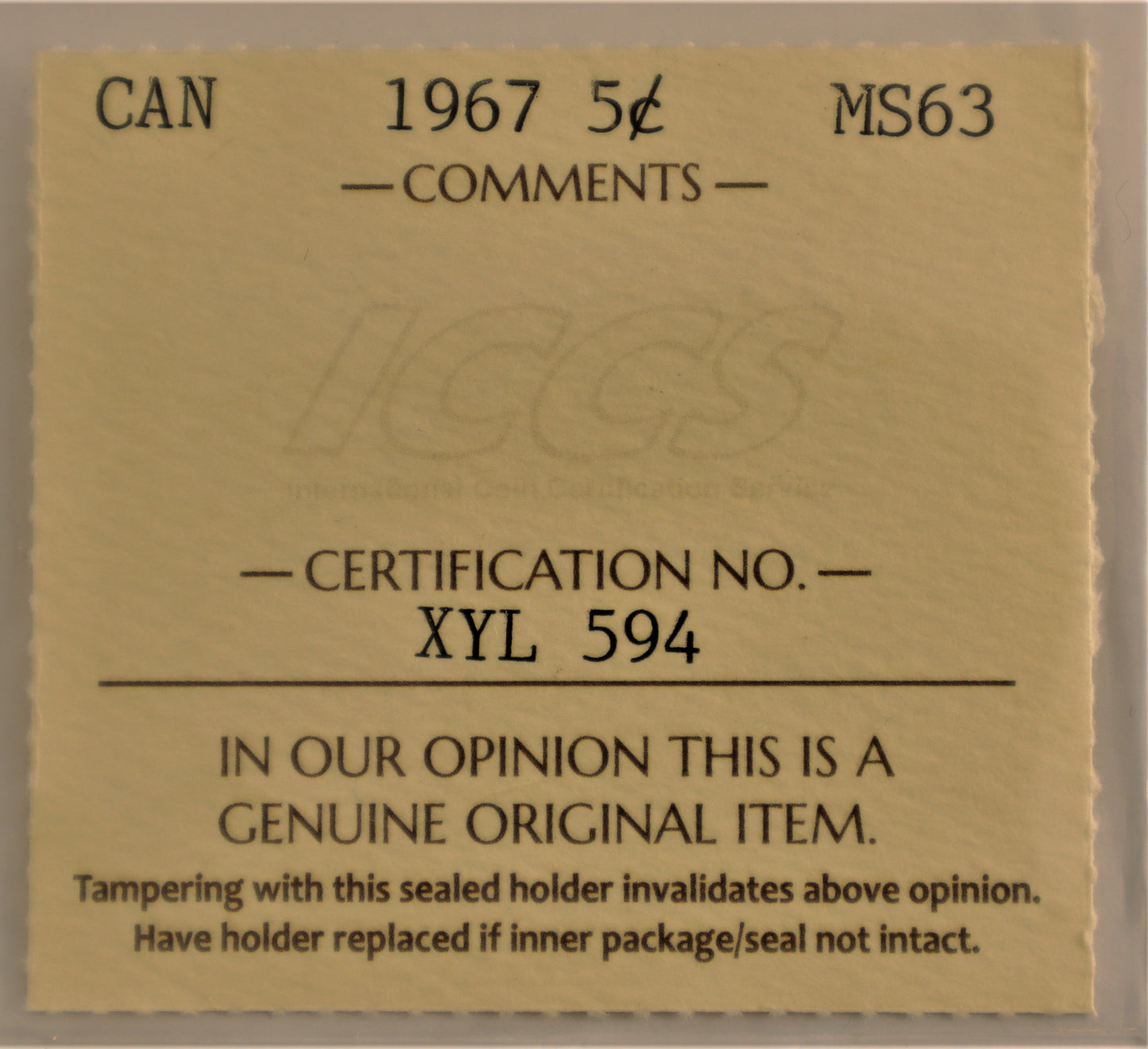 1967 5 Cent Coin ICCS Grade MS-63 Cert# XYL 594