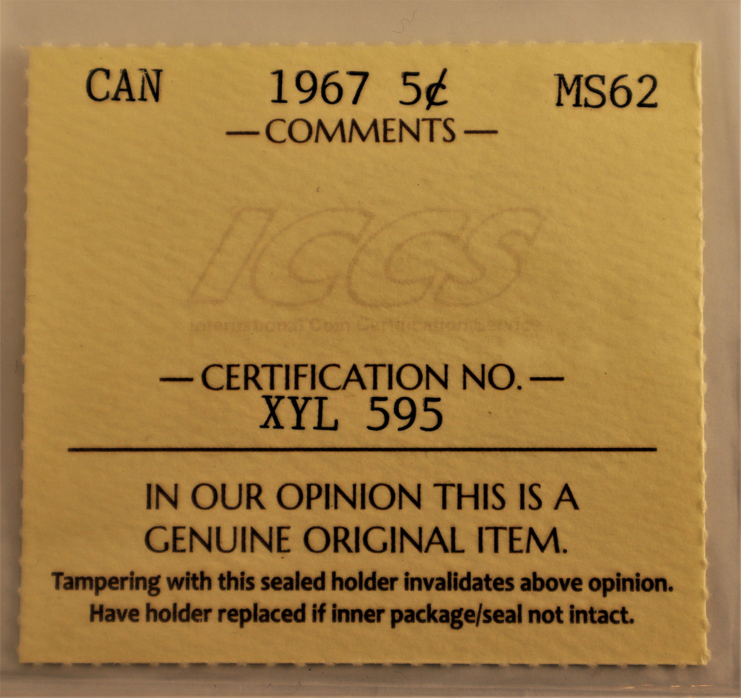 1967 5 Cent ICCS Grade MS-62 Cert# XYL 595