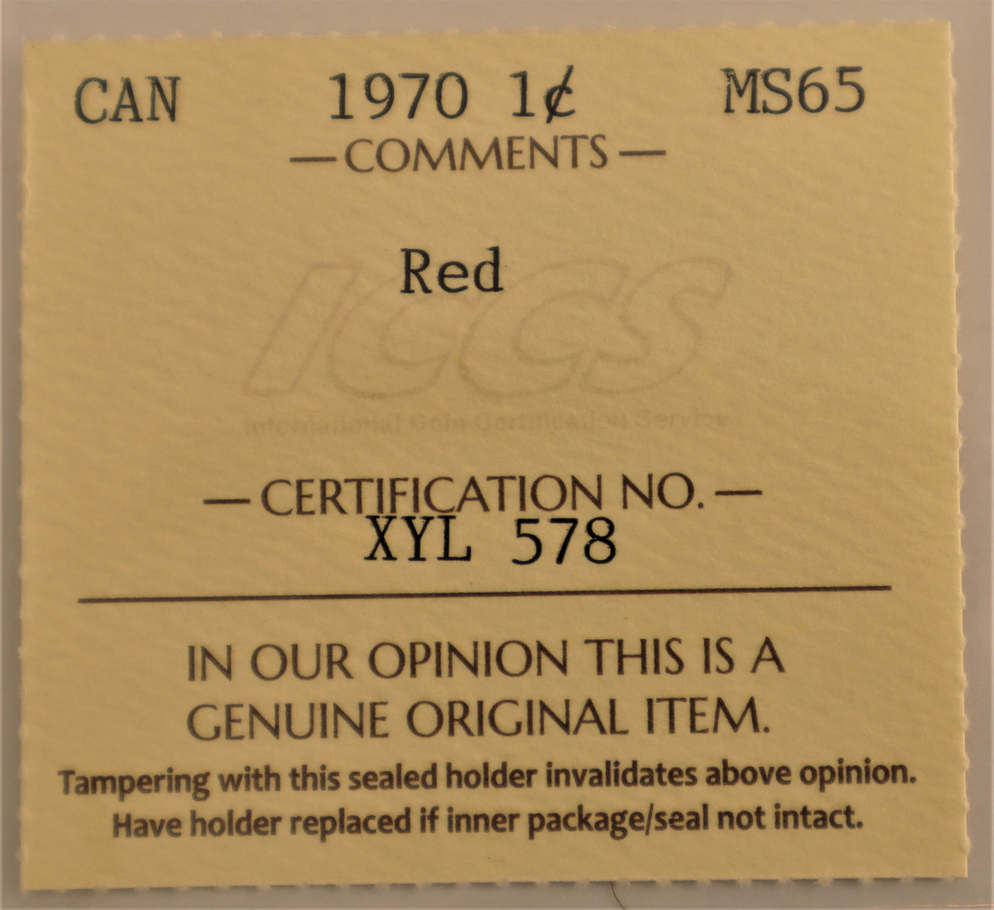 1970 1 Cent Coin ICCS Grade MS-65 Red, Cert# XYL 578