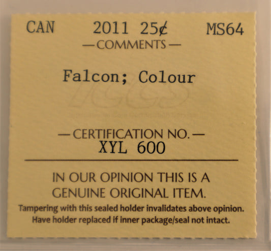 2011 25 Cent Coin Peregrine Falcon Colourized ICCS Grade MS-64 Cert# XYL 600
